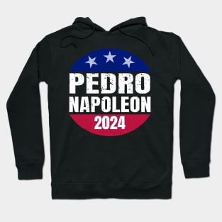 Pedro Napoleon 2024 Election Vote Mens Women's Funny Shirt Hoodie